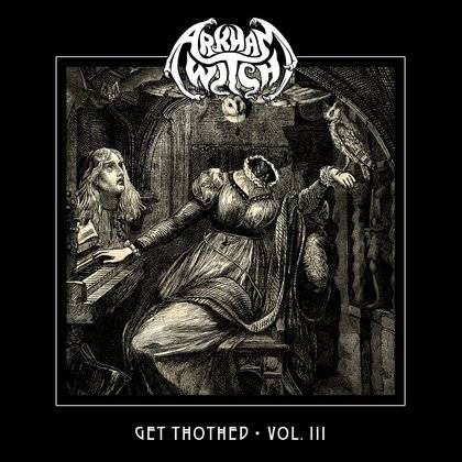 Arkham Witch : Get Thothed Vol. III